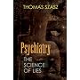 Psychiatry: The Science of Lies