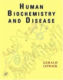 Human Biochemistry and Disease