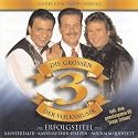 Die Großen Drei der Volksmusik. Folge 1