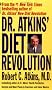 Dr.Atkins' Diet Revolution: The High Calorie Way to Stay Thin Forever