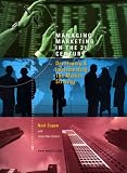 Managing Marketing in the 21st Century