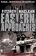 Eastern Approaches (Penguin World War II Collection)