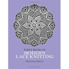The First Book of Modern Lace Knitting (Dover Knitting, Crochet, Tatting, Lace)