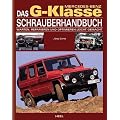 Das Mercedes-Benz G-Klasse Schrauberhandbuch.