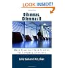 Dilemmas, Dilemmas II: More Practical Case Studies for Company Directors (Volume 2)