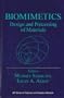 Biomimetics: Design and Processing of Materials (AIP Series in Polymers & Complex Materials)