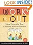 Work It Out: Using Personality Type to Improve Team Performance