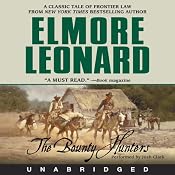 The Bounty Hunters | [Elmore Leonard]