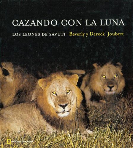 Cazando Con LA Luna (National Geographic)