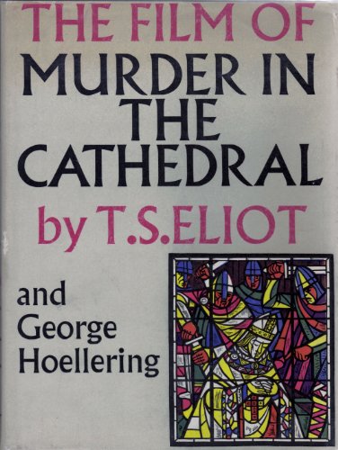 The Film of Murder in The Cathedral