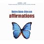 Votre bien-�tre en affirmations (1CD audio) de Louise-L Hay