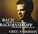 Bach & Rachmaninoff