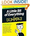 A Little Bit of Everything For Dummies