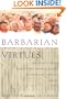 Barbarian Virtues: The United States Encounters Foreign Peoples at Home and Abroad, 1876-1917