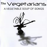 A Vegetable Soup Of Songs