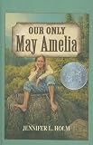 Our Only May Amelia (Harper Trophy Books (Paperback))