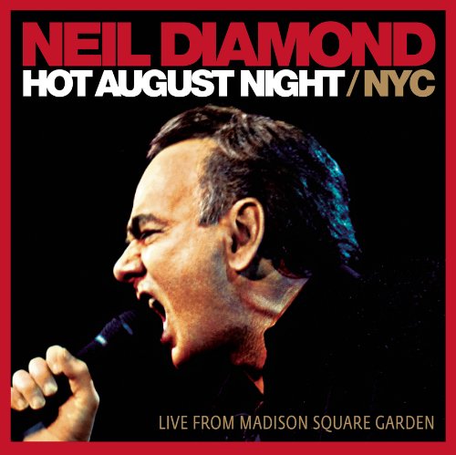 Neil Diamond - Hot August Night NYC (CD1) - Zortam Music