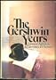 The Gershwin Years