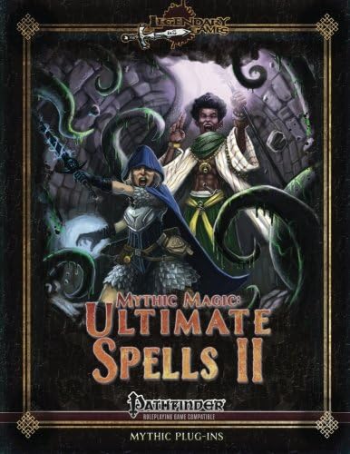 Mythic Magic: Ultimate Spells II (Volume 4)