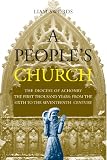 A people's church : the Diocese of Achonry: from the sixth to the seventeenth century