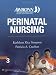 AWHONN's Perinatal Nursing: Co-Published with AWHONN (Simpson, Awhonn's Perinatal Nursing)
