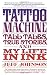 Tattoo Machine: Tall Tales, True Stories, and My Life in Ink