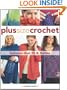 Plus Size Crochet: Fashions That Fit & Flatter