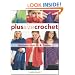 Plus Size Crochet: Fashions That Fit & Flatter