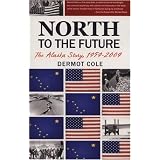 North to the Future