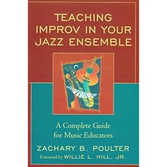 Teaching Improv in Your Jazz Ensemble: A Complete Guide for Music Educators