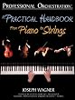 Professional Orchestration: A Practical Handbook - From Piano to Strings
