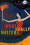 What Really Matters (The Hugh Maclennan Poetry Series)