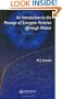 An Introduction to the Passage of Energetic Particles through Matter