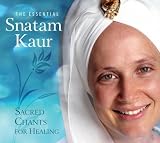 Essential Snatam Kaur: Sacred Chants