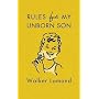 Rules for My Unborn Son