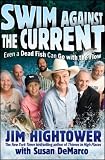 Swim against the Current: Even a Dead Fish Can Go With the Flow