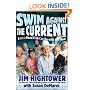 Swim against the Current: Even a Dead Fish Can Go With the Flow