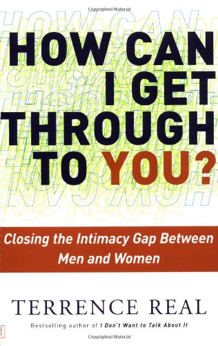 how can i get through to you closing the intimacy gap between men and women