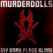My Dark Place Alone