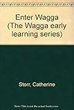 Enter Wagga