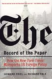 The Record of the Paper: How the New York Times Misreports US Foreign Policy