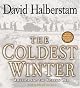 The Coldest Winter: America and the Korean War
