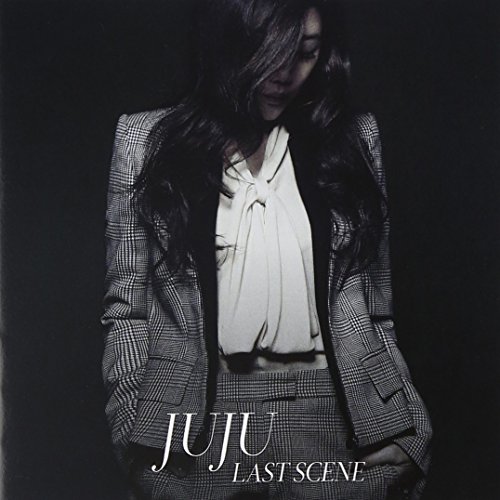 ラストシーン JUJU