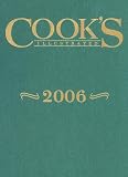 Cook's Illustrated 2006 (Cooks Illustrated Annuals)