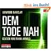 Dem Tode nah