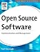 Open Source Software: Implementation and Management