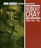 Robert Cray: Time Will Tell