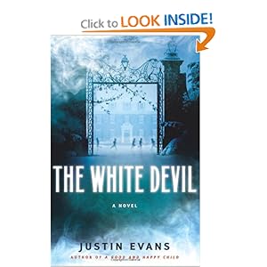 The White Devil  - Justin Evans