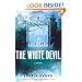 The White Devil: A Novel