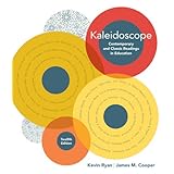 Kaleidoscope: Contemporary and Classic Readings in Education (What's New in Early Childhood)
